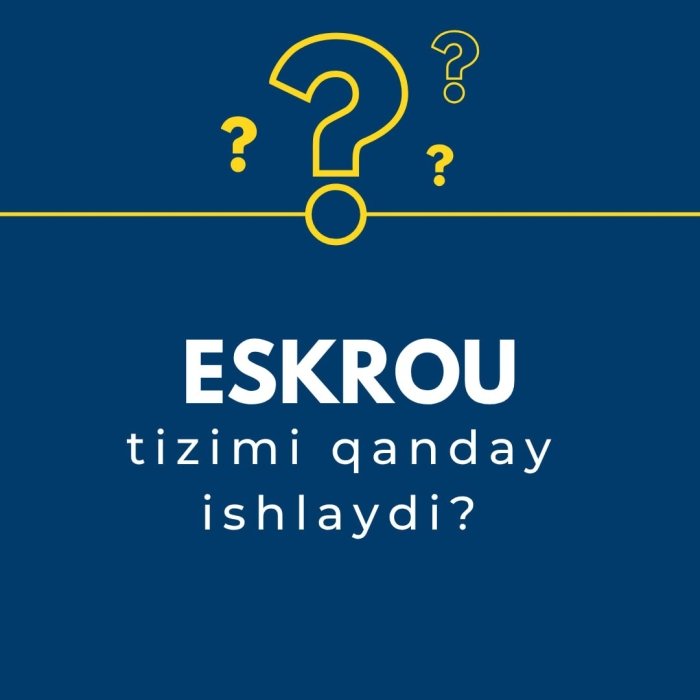 Qurilishda ulushdorlarni himoya qilishning muhim standarti - Eskrou tizimi qanday ishlaydi?