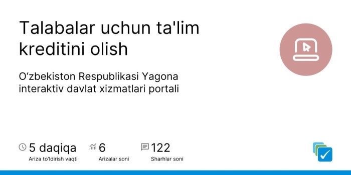 Ta’lim krediti olish uchun arizani my.gov.uz orqali berish mumkin