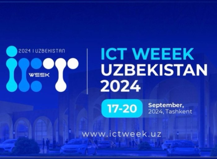 Тошкентда  ICT Week Uzbekistan 2024 ҳафталиги бўлиб ўтади