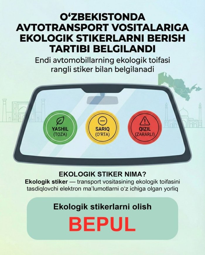 Автомобиллар учун мажбурий эко-стикерлар: янги тартиб ҳақида нималарни биласиз?