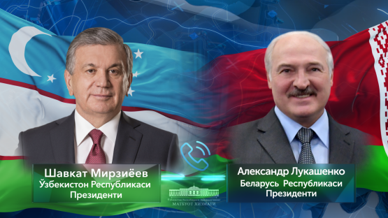 O‘zbekiston va Belarus Prezidentlari telefon orqali muloqot qilishdi