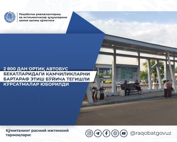 2 800 dan ortiq avtobus bekatida kamchiliklar aniqlandi
