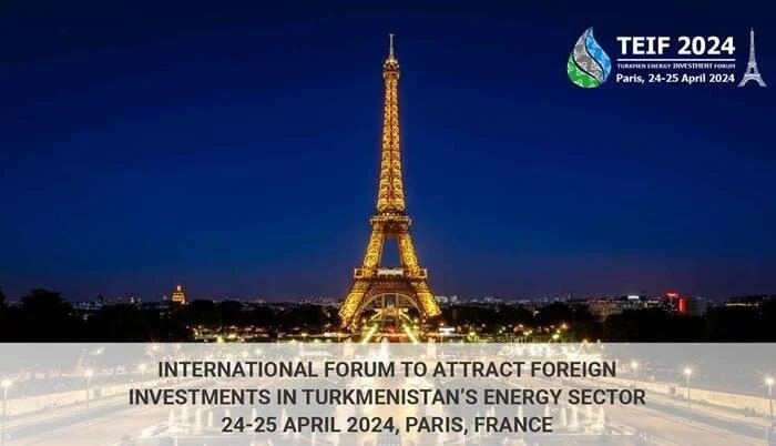 Parijda Turkmaniston energetika sohasiga xorijiy sarmoyalarni jalb qilish bo‘yicha xalqaro forum boshlandi